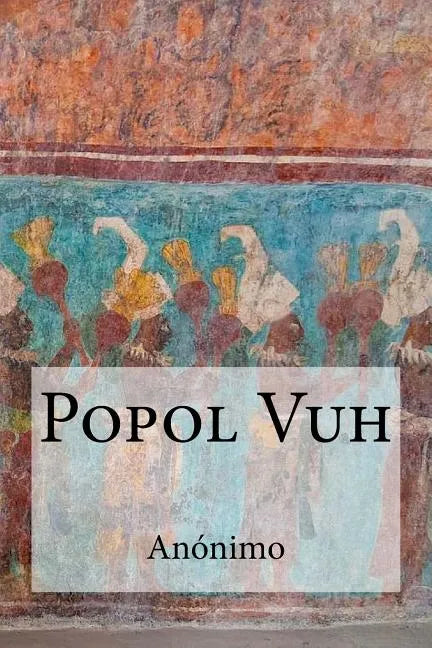 Popol Vuh - Paperback